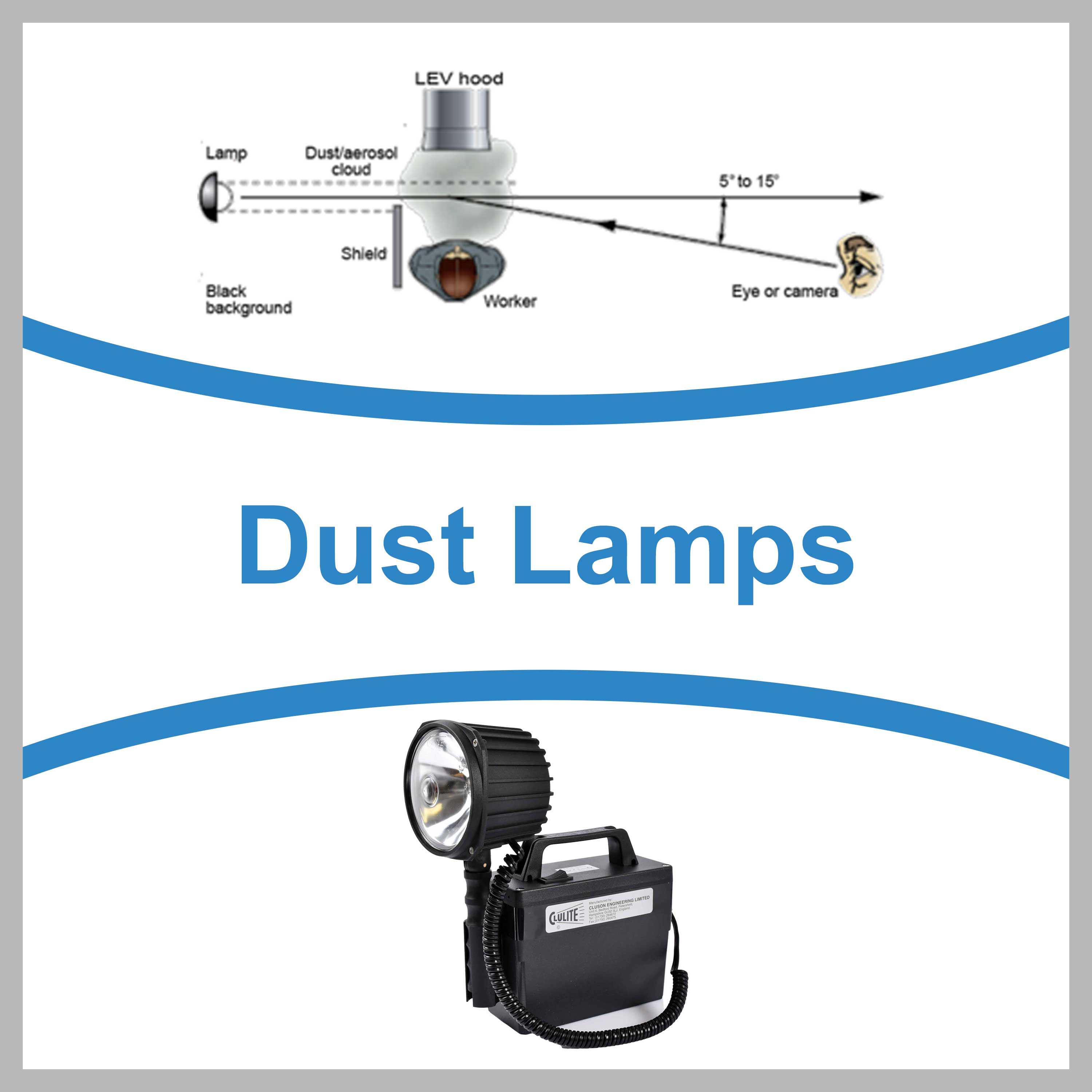 Dust Lamps – Cluson Engineering Limited
